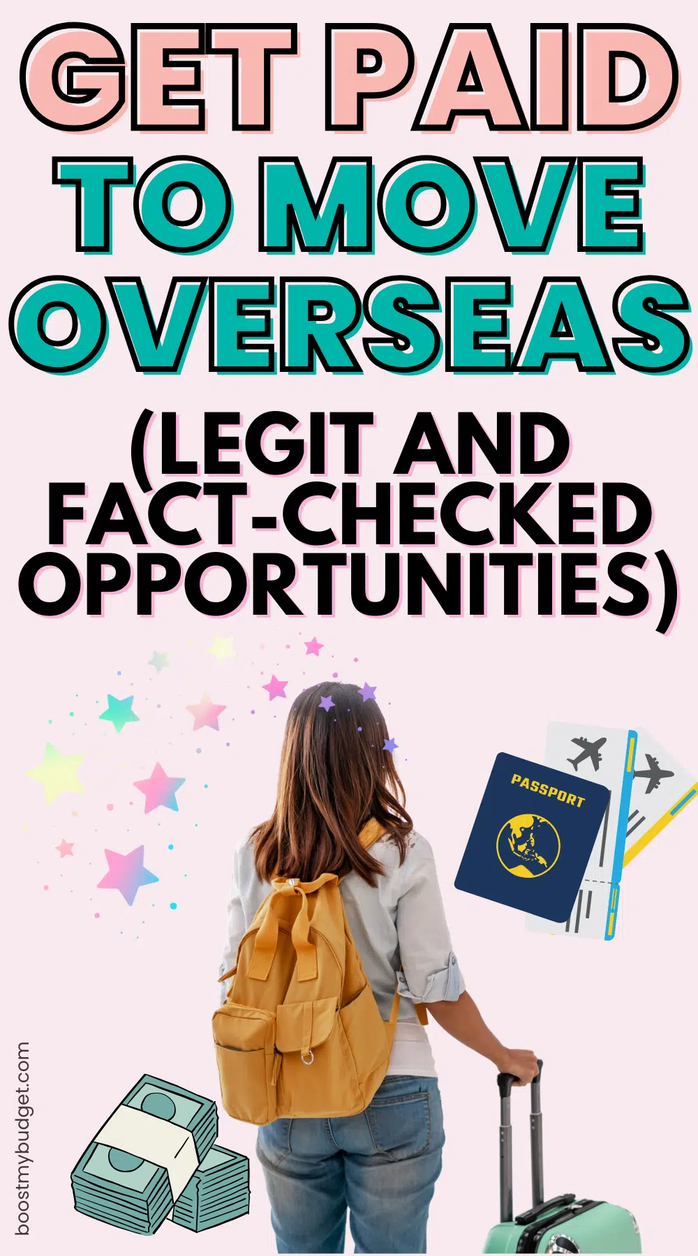 Image featuring the text "Get Paid to Move Overseas (Legit and Fact-Checked Opportunities)" alongside an image of a person with a backpack and suitcase, a passport, airplane icons, and stacks of money.