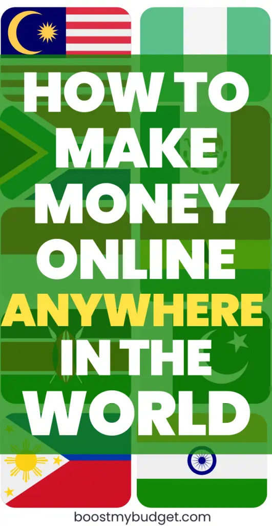 How to make money online from anywhere in the world: international money making websites you can join form India, the Philippines and more!